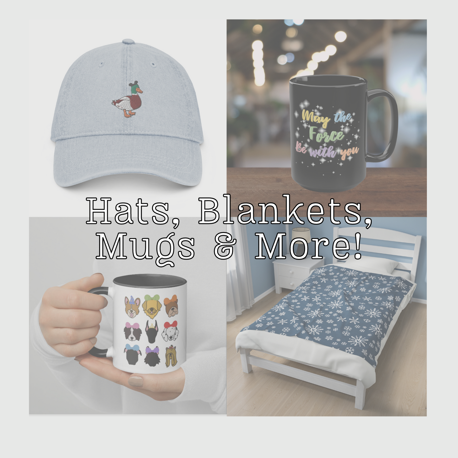 Mugs, Blankets, Hats and More!