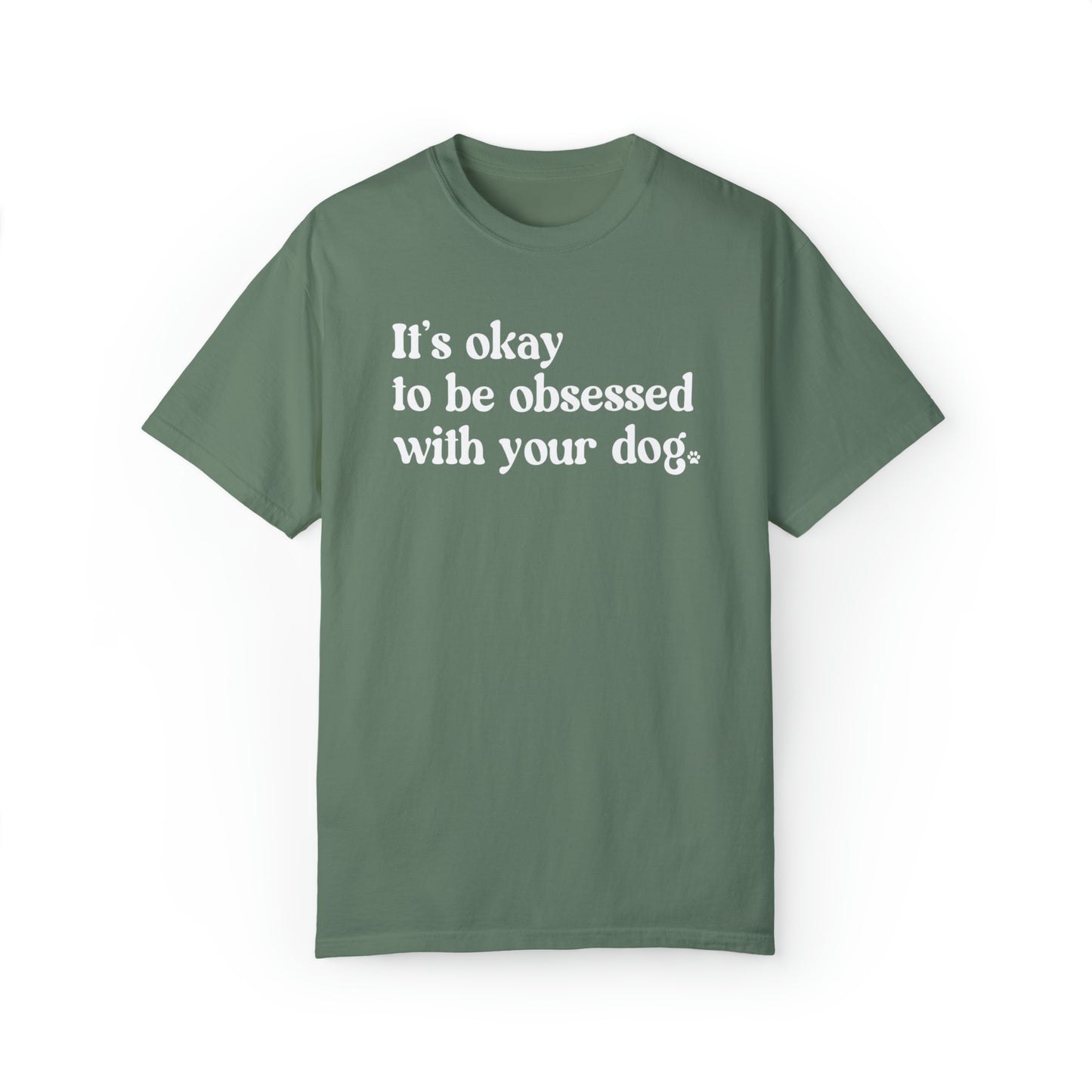 Dog Obsessed Unisex Comfort Colors Tee