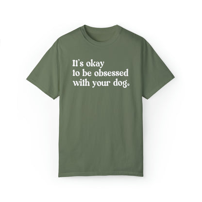 Dog Obsessed Unisex Comfort Colors Tee