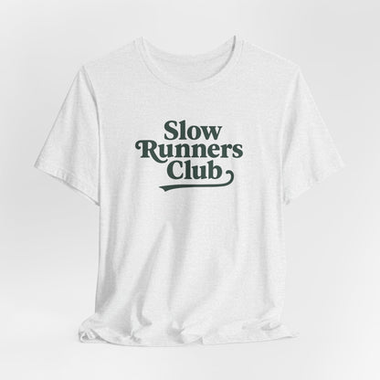 Slow Run Club Unisex Tee