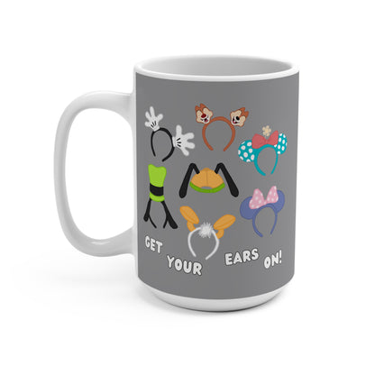 Get Your Ears On Mug 15oz