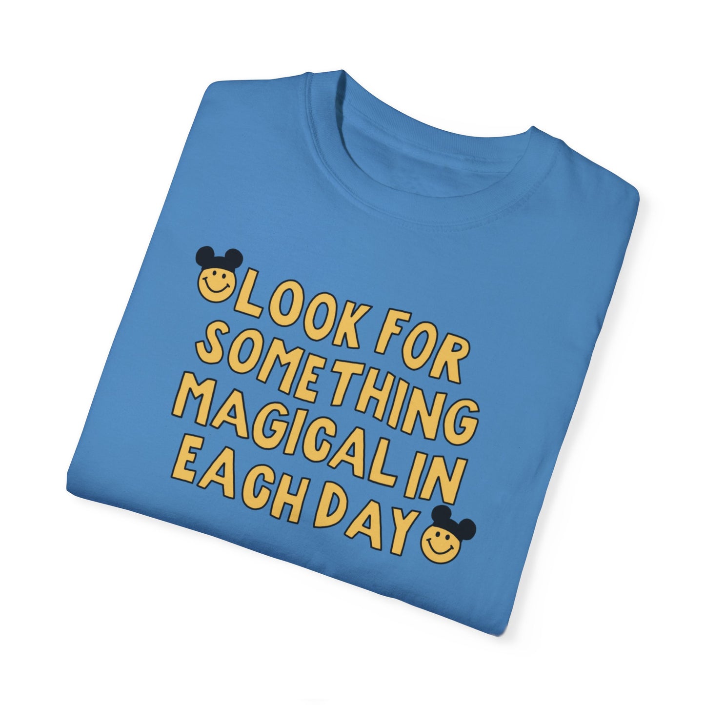 Look For The Magic Comfort Colors Tee