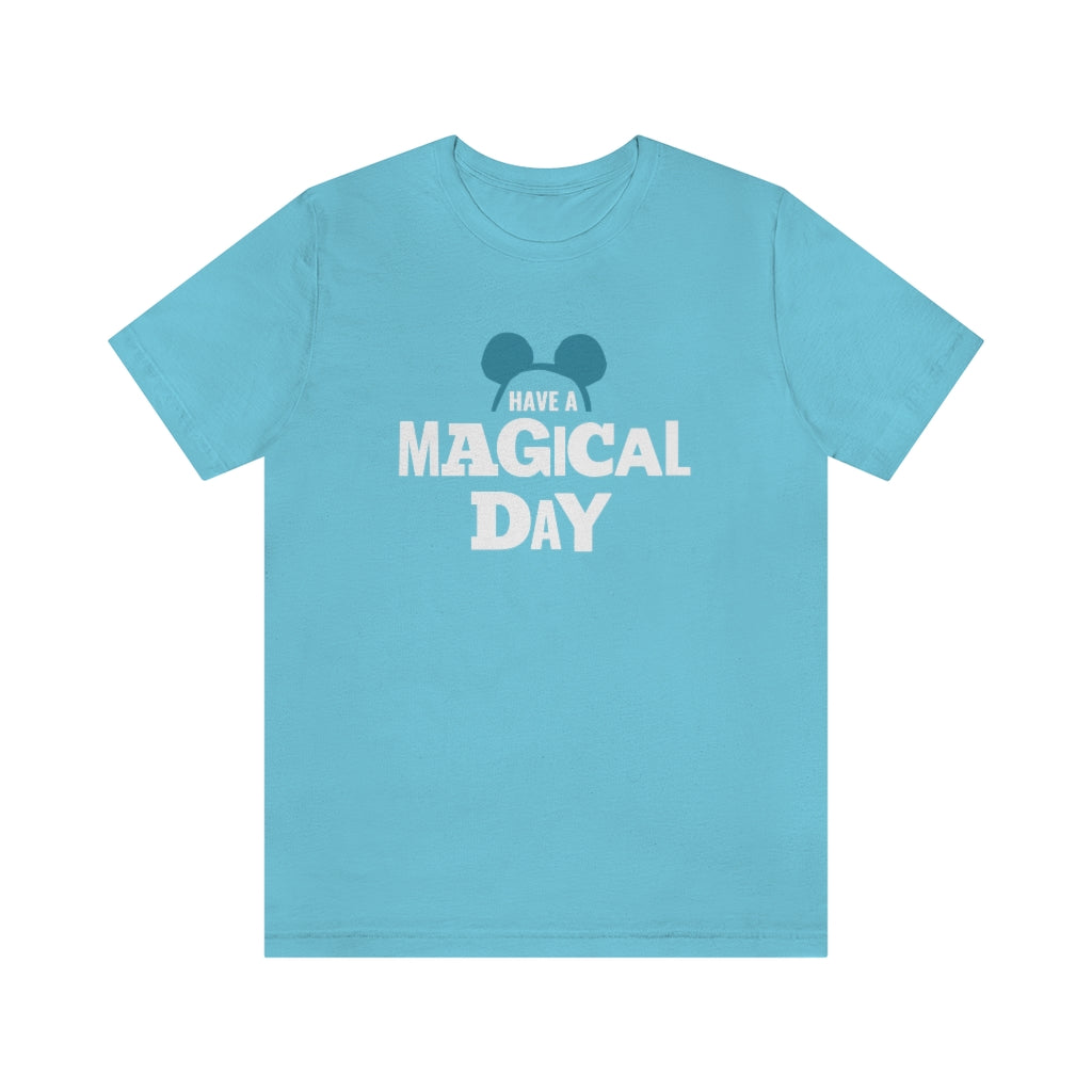 Magical Day Unisex Tee