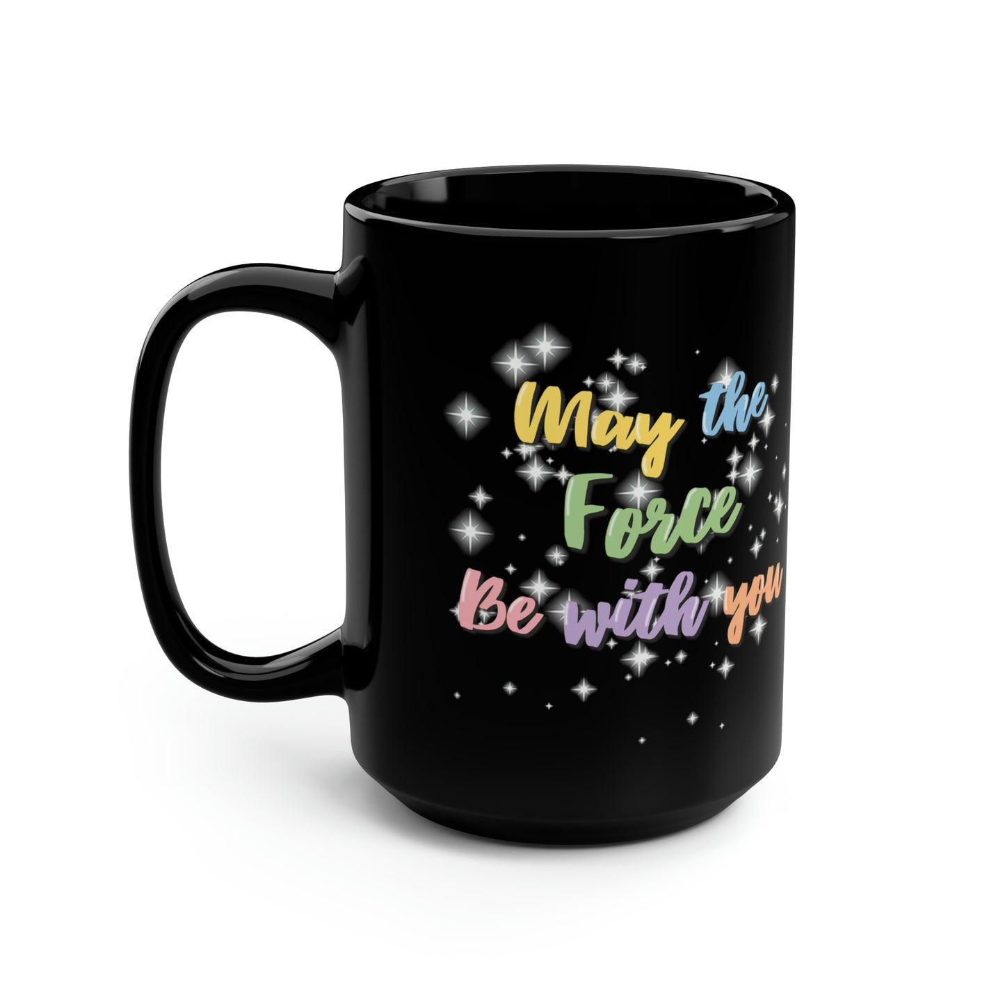 Force Be With You 15oz Mug