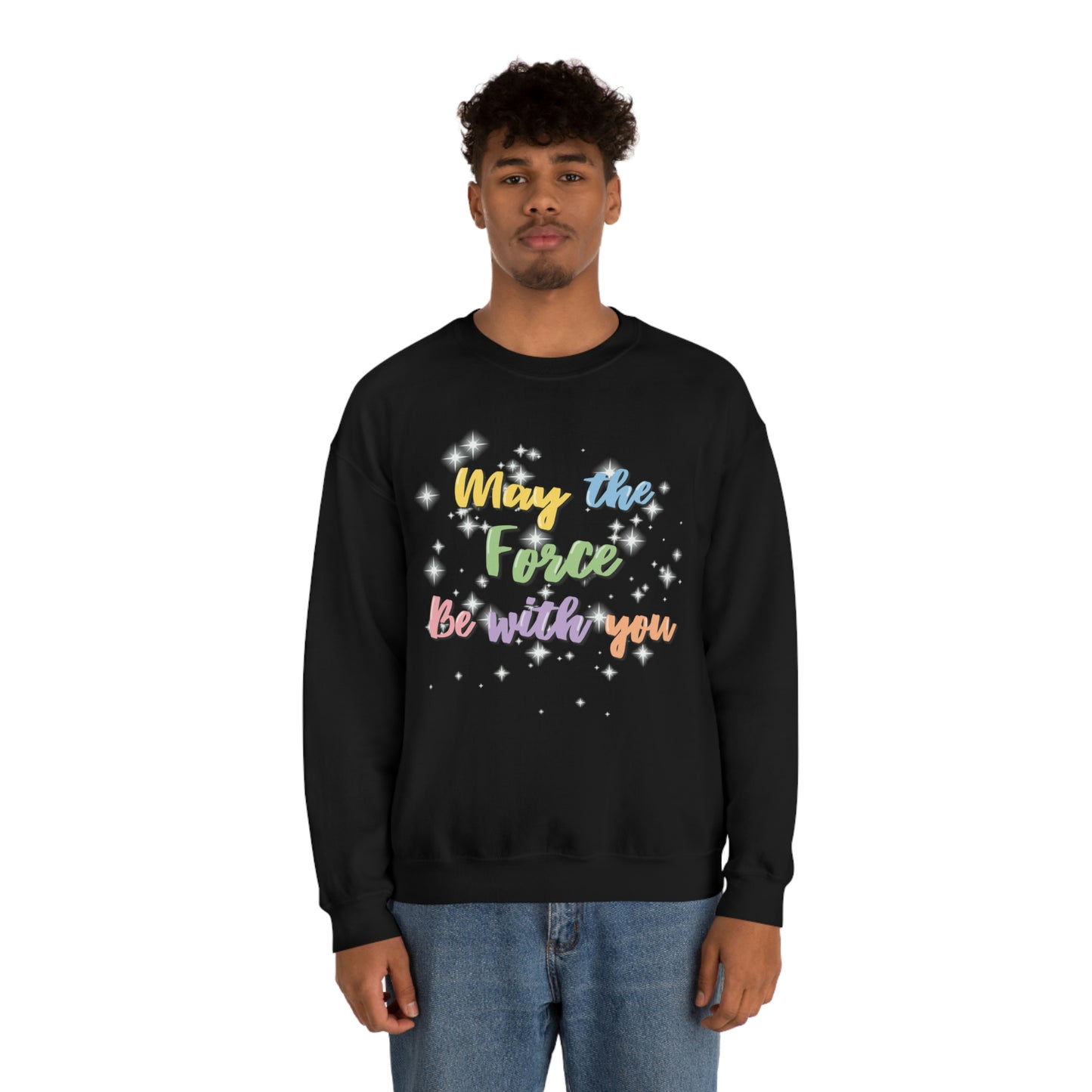 Force Be With You Unisex Crewneck